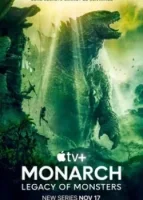 «Монарх»: Наследие монстров